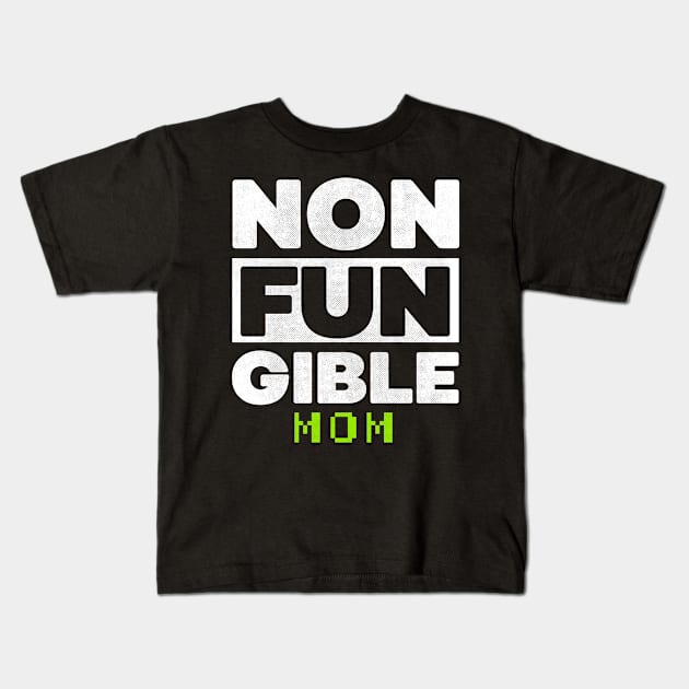 Non Fungible Token Mom nft Kids T-Shirt by opippi